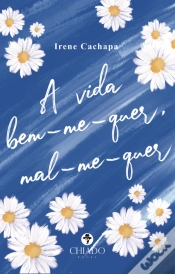 Capa do artigo A Vida Bem-Me-Quer, Mal-Me-Quer