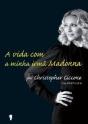 A Vida com a Minha Irmã Madonna - Preview