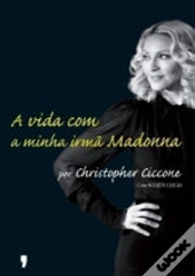 Capa do artigo A Vida com a Minha Irmã Madonna
