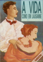 Capa do artigo A Vida como em Lausanne