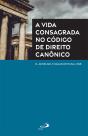 A Vida Consagrada No Código De Direito Canônico - Preview