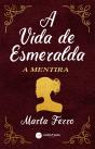 A Vida de Esmeralda - Preview