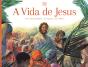 A Vida de Jesus - Preview