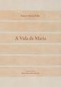 A Vida de Maria - Preview