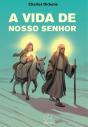 A Vida De Nosso Senhor - Preview