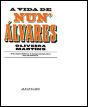 A Vida de Nun' Álvares - Preview