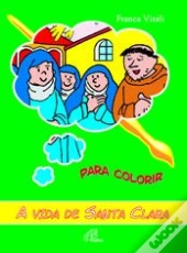 A Vida de Santa Clara