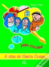 A Vida de Santa Clara