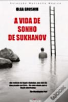 A Vida de Sonho de Sukhanov
