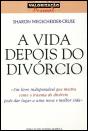 A Vida Depois do Divórcio - Preview