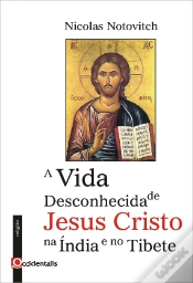 Capa do artigo A Vida Desconhecida de Jesus Cristo na Índia e no Tibete