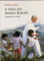 A Vida do Irmão Roger - Preview