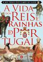 A Vida dos Reis e Rainhas de Portugal - Preview