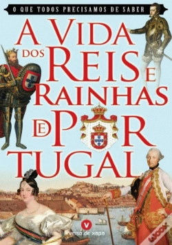Capa do artigo A Vida dos Reis e Rainhas de Portugal