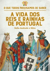 Capa do artigo A Vida dos Reis e Rainhas de Portugal