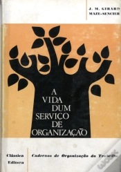Capa do artigo A Vida dum Serviço de Organização