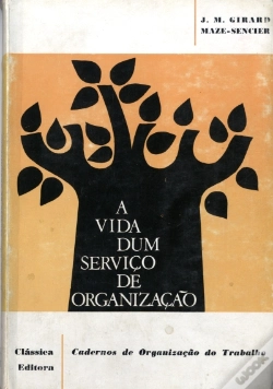 Capa do artigo A Vida dum Serviço de Organização