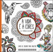 A Vida é a Cores