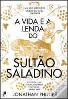 A Vida e a Lenda do Sultão Saladino