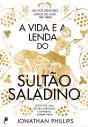 A Vida E A Lenda Do Sultão Saladino - Preview