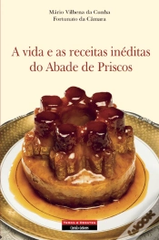 Capa do artigo A Vida e as Receitas Inéditas do Abade de Priscos