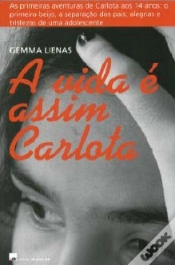 Capa do artigo A Vida É Assim Carlota