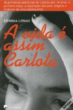 Capa do artigo A Vida É Assim Carlota