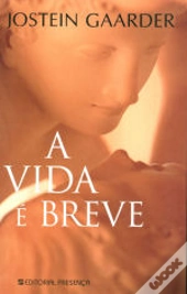 A Vida é Breve
