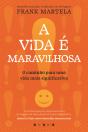 A Vida é Maravilhosa - Preview