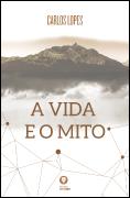 A Vida e o Mito