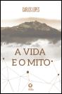A Vida e o Mito - Preview