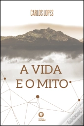 A Vida e o Mito