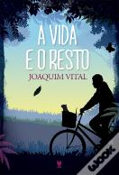 A Vida e o Resto