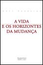 A Vida e os Horizontes da Mudança - Preview
