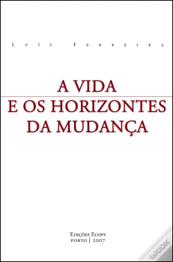 Capa do artigo A Vida e os Horizontes da Mudança