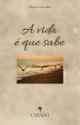 A Vida é que Sabe - Preview