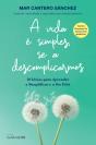A Vida é Simples, se a Descomplicarmos - Preview