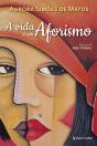 A Vida é um Aforismo - Preview