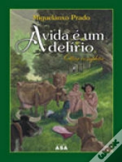 Capa do artigo A Vida é um Delírio