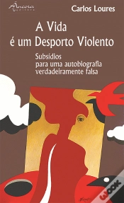 Capa do artigo A Vida é um Desporto Violento