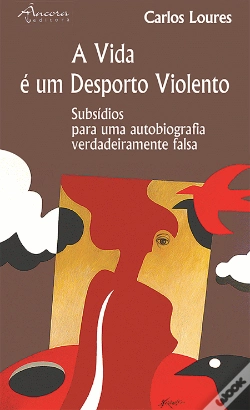 Capa do artigo A Vida é um Desporto Violento