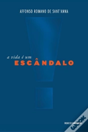 Capa do artigo A Vida É Um Escândalo