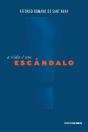 A Vida É Um Escândalo - Preview