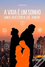 Capa do artigo A Vida É Um Sonho: Uma História De Amor