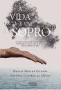 A Vida é um Sopro - Preview