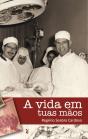 A Vida em Tuas Mãos - Preview