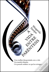 A Vida Entre Parentesis
