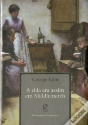 Capa do artigo A VIda era assim em Middlemarch