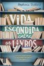 A Vida Escondida Entre os Livros - Preview