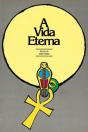 A Vida Eterna - Preview